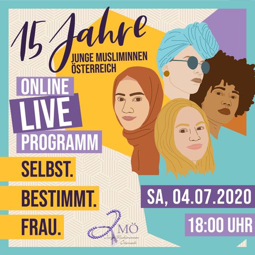 Festivalwoche 15 Jahre Junge Musliminnen Österreich