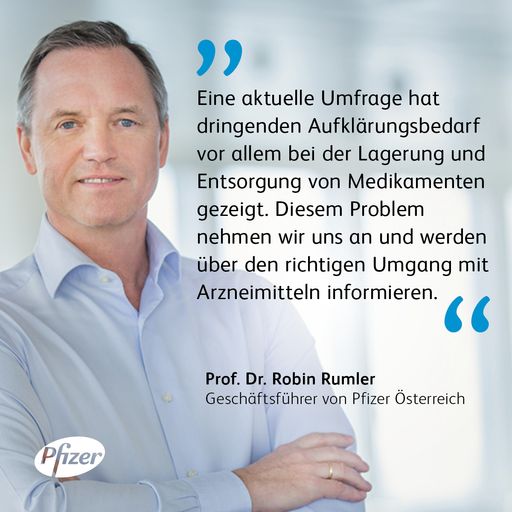  Zitat Prof. Dr. Robin Rumler, Geschäftsführer von
Pfizer Österreich