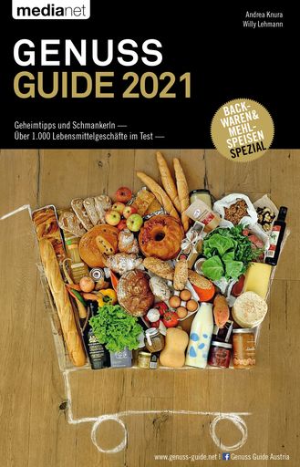  Cover Genuss Guide 2021 mit Gast-Bundesland
Vorarlberg sowie Schwerpunktthema Backwaren und Mehlspeisen