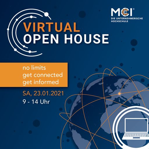 Das Open House am MCI findet am 23. Jänner 2021 zum
ersten Mal virtuell statt.