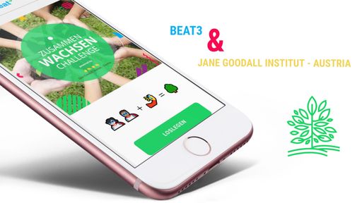  Beat3 und Jane Goodall Institut - Austria | ZusammenWachsen
Challenge für Kinder und Jugendliche