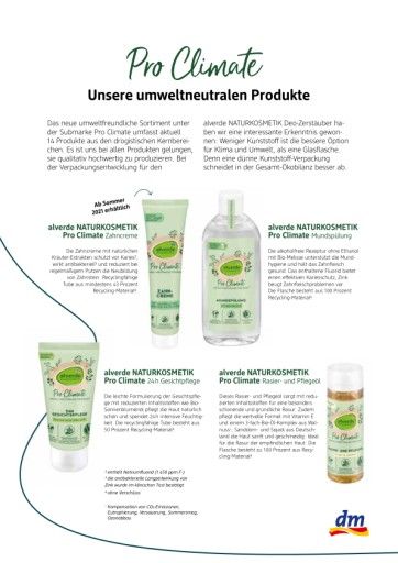 Vorschau Bild von dm hat in einem derzeit einzigartigen Verfahren Produkte entwickelt, die nicht nur klima-, sondern auch umweltneutral* sind. Wie das geht? Die neuen Pro Climate Produkte sind umweltneutral, weil sie mit möglichst geringem ökologischem Fußabdruck hergestellt werden und dm fünf der nicht vermeidbaren Auswirkungen auf die Umwelt ausgleicht.