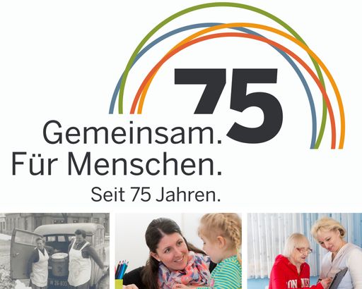 Gemeinsam. Für Menschen. Seit 75 Jahren.