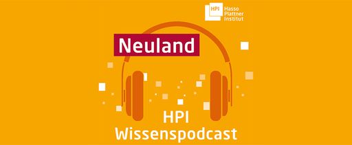 HPI Wissenspodcast Neuland / Weiterer Text über ots und
www.presseportal.de/nr/22537 / Die Verwendung dieses Bildes ist für
redaktionelle Zwecke unter Beachtung ggf. genannter
Nutzungsbedingungen honorarfrei. Veröffentlichung bitte mit
Bildrechte-Hinweis.