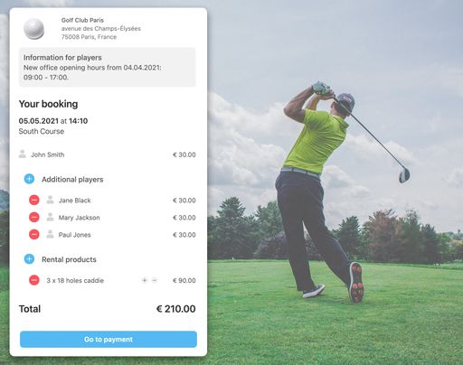  Sichere, reibungsloser Bezahllösungen über eine einzige
Integration für Golfclubs, Golfhotels und Golfverbände. Golfer
verwalten ihre Mitgliedschaften, Abschlagszeiten und Buchungen für
Club-Räume und Golf-Resorts zentral von jedem beliebigen Gerät aus