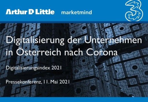 Vorschau Bild von Präsentation Digitalisierungsindex 2021 Drei. Arthur D. Little Austria und marketmind