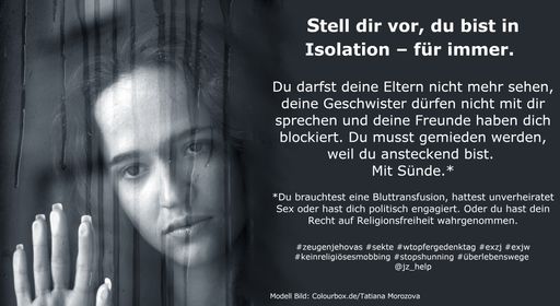 Gemeinsam gegen Ächtung! / 26. Juli 2021 - Internationaler
Wachtturm-Opfer-Gedenktag / Modell Bild Colourbox.de/Tatiana
Morozova / Weiterer Text über ots und www.presseportal.de/nr/157498
/ Die Verwendung dieses Bildes ist für redaktionelle Zwecke unter
Beachtung ggf. genannter Nutzungsbedingungen honorarfrei.
Veröffentlichung bitte mit Bildrechte-Hinweis.