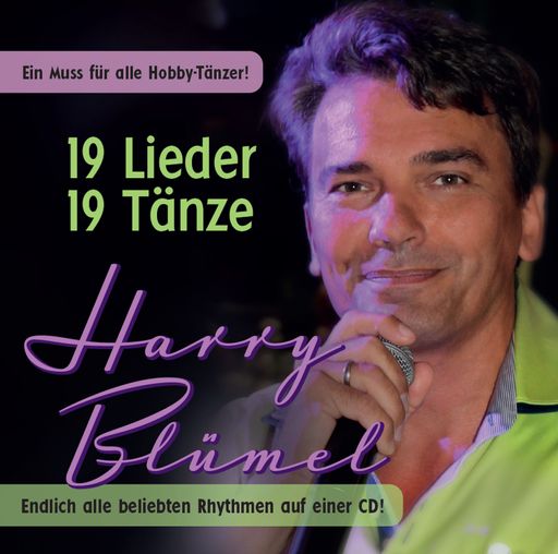  Cover der neuen CD "19 Lieder - 19 Tänze" von Harry
Blümel. Erstveröffentlichung am 1.8.2021.