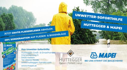  Mapei Austria und Huttegger Groß- & Einzelhandel
Soforthilfe Hallein