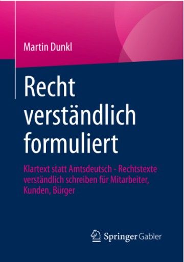 Vorschau Bild von Das Fachbuch "Recht verständlich formuliert" gibt es alsE-Book und als Printausgabe.