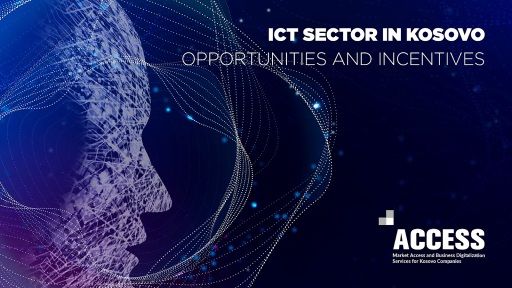  ICT Sector in Kosovo - Opportunities & Incentives