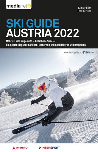 Ski Guide Austria 2022 zeigt Österreichs
Wintersport in all seiner Pracht