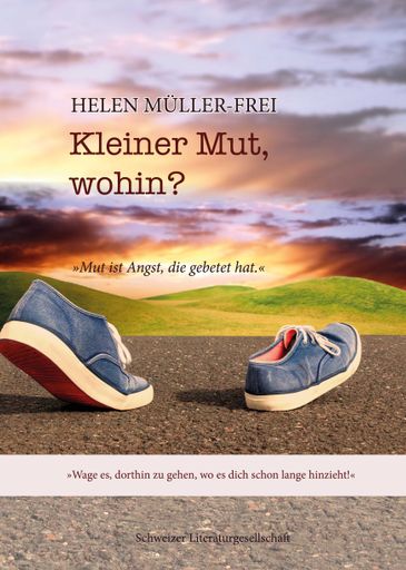 Kleiner Mut, wohin?, Helen Müller-Frei / Weiterer Text über ots
und www.presseportal.de/nr/159146 / Die Verwendung dieses Bildes ist
für redaktionelle Zwecke unter Beachtung ggf. genannter
Nutzungsbedingungen honorarfrei. Veröffentlichung bitte mit
Bildrechte-Hinweis.