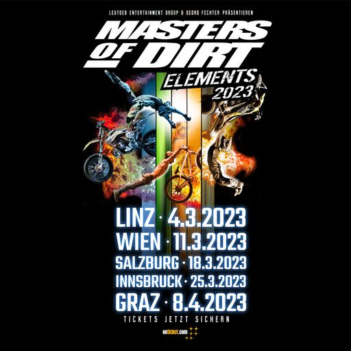  Masters Of Dirt 2023 in Linz, Wien, Salzburg, Innsbruck, Graz