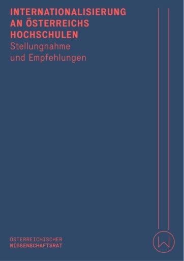  Internationalisierung an Österreichs Hochschulen - Stellungnahme und Empfehlungen