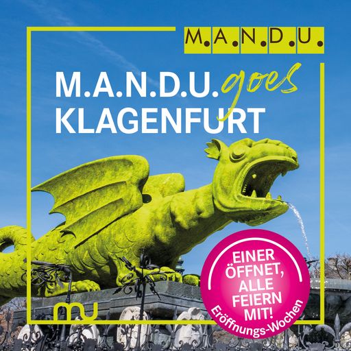  "Einer öffnet, alle feiern mit" - im März starten die
M.A.N.D.U.-Eröffnungswochen_Credit M.A.N.D.U.
