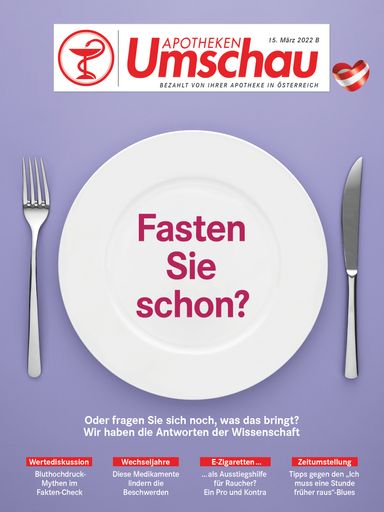Titelbild Apotheken Umschau B März 2022. Ausgabe Österreich. Die
Verwendung dieses Bildes ist für redaktionelle Zwecke honorarfrei,
es darf jedoch nur im Zusammenhang mit dieser Pressemeldung und mit
vollständigem Bildrechtehinweis veröffentlicht werden. / Weiterer
Text über ots und www.presseportal.de/nr/52678 / Die Verwendung
dieses Bildes ist für redaktionelle Zwecke unter Beachtung ggf.
genannter Nutzungsbedingungen honorarfrei. Veröffentlichung bitte
mit Bildrechte-Hinweis.