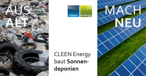  Aus ALT mach NEU - Sonnendeponien, die optimale
Fläche zur Errichtung von Photovoltaikanlagen zur Erzeugung von
grünen Strom.