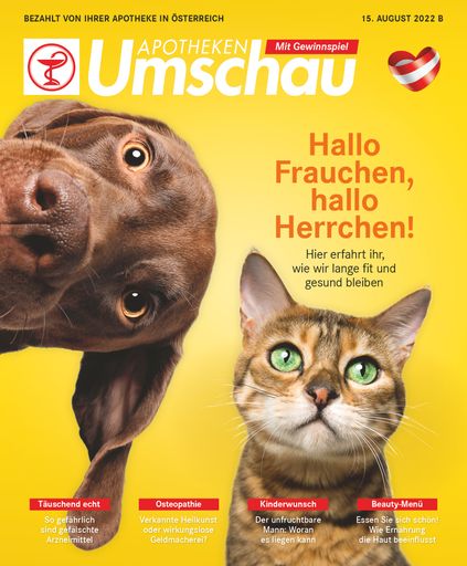 "Titelbild Apotheken Umschau B August 2022". Die Verwendung
dieses Bildes ist für redaktionelle Zwecke bis zum 31.07.2025 [3
Jahre] zulässig, darf jedoch nur als Teil der Meldung "So bleiben
unsere vierbeinigen Freunde gesund und fit" und mit vollständigem
Bildrechtehinweis veröffentlicht werden. / Weiterer Text über ots
und www.presseportal.de/nr/52678 / Die Verwendung dieses Bildes ist
für redaktionelle Zwecke unter Beachtung ggf. genannter
Nutzungsbedingungen honorarfrei. Veröffentlichung bitte mit
Bildrechte-Hinweis.