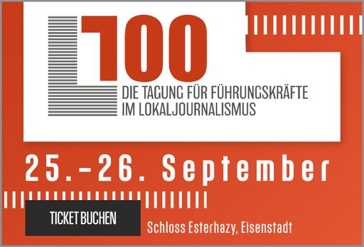 „L100“: Die neue Tagung für Führungskräfte im
Lokaljournalismus