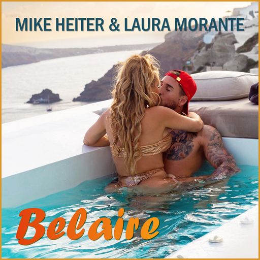 Mike Heiter & Laura Morante "Belaire" - Cover / Weiterer Text
über ots und www.presseportal.de/nr/6605 / Die Verwendung dieses
Bildes ist für redaktionelle Zwecke unter Beachtung ggf. genannter
Nutzungsbedingungen honorarfrei. Veröffentlichung bitte mit
Bildrechte-Hinweis.