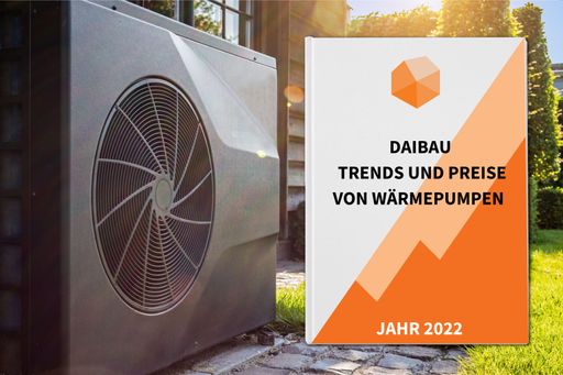 Daibau - Trends und Preise von Wärmepumpen 2022
