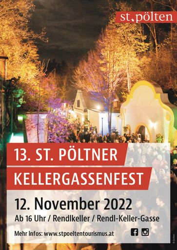 Kellergassenfest St. Pölten: Stimmungsvoller
Genusstreffpunkt für Gäste aus Nah und Fern