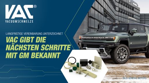  Langfristige Liefervereinbarung unterzeichnet - VAC gibt die
nächsten Schritte mit General Motors bekannt. / Die Verwendung
dieses Bildes für redaktionelle Zwecke ist unter Beachtung aller
mitgeteilten Nutzungsbedingungen zulässig und dann auch honorarfrei.
Veröffentlichung ausschließlich mit Bildrechte-Hinweis.