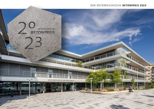 Der Österreichische Betonpreis setzt die Tradition
des GVTB-Betonpreises fort. Im Bild: Der Gewinner aus dem Jahr 2021,
der Bildungscampus Liselotte-Hansen-Schmidt in Wien