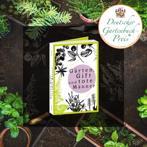 Gärten, Gifte und tote Männer von Klaudia Blasl