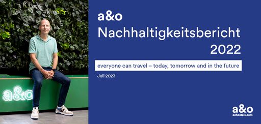 Vorschau Bild von Premiere für Gründer und CEO Oliver Winter - und
vor allem für den a&o-Nachhaltigkeitsbericht: Erstmals
veröffentlicht europas größte Hostelkette eine detailliere Analyse
ihres ESG-Engagements. Der Report erscheint künftig jährlich. Klares
Ziel bis 2025: a&o wird die erste emissionsfreie Hostelkette Europas
sein