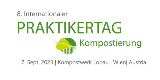 8. Internationaler Praktikertag für Kompostierung
und Biomasseaufbereitung