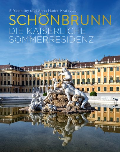 Vorschau Bild von Buchcover "Schönbrunn. Die kaiserliche
Sommerresidenz"