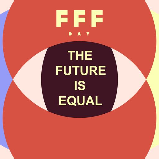 THE FUTURE IS EQUAL / Die Verwendung dieses Bildes für
redaktionelle Zwecke ist unter Beachtung aller mitgeteilten
Nutzungsbedingungen zulässig und dann auch honorarfrei.
Veröffentlichung ausschließlich mit Bildrechte-Hinweis.