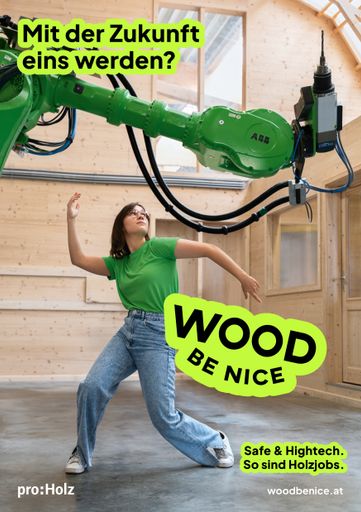  Sujet der proHolz-Jugendkampagne "Wood be nice"