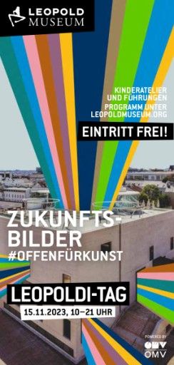 Vorschau Bild von Flyer Leopoldi-Tag im Leopold Museum 2023 powered by OMV; Titelfoto: Foto: Leopold Museum, Wien