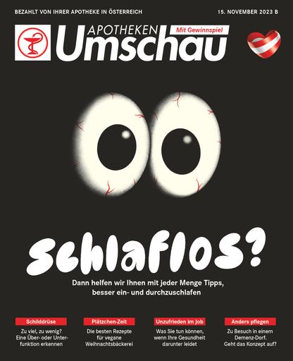 Titelbild "Apotheken Umschau" 11B/2023,
Österreich-Ausgabe. Die Verwendung dieses Bildes ist für
redaktionelle Zwecke bis zum 31.10.2026 zulässig, jedoch
ausschließlich mit Bezug auf die ursprüngliche Meldung und nur mit
vollständigem Bildrechtehinweis. / Die Verwendung dieses Bildes für
redaktionelle Zwecke ist unter Beachtung aller mitgeteilten
Nutzungsbedingungen zulässig und dann auch honorarfrei.
Veröffentlichung ausschließlich mit Bildrechte-Hinweis.
