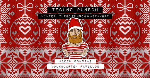 Techno Punsch im Volksgarten Pavillon