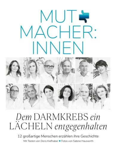 Vorschau Bild von Buch "Mutmacher:innen" - Dem DARMKREBS ein LÄCHELN entgegenhalten.