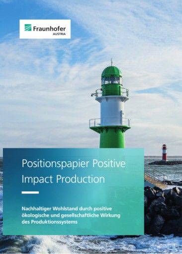 Vorschau Bild von Fraunhofer Austria Positionspapier Positive Impact Production