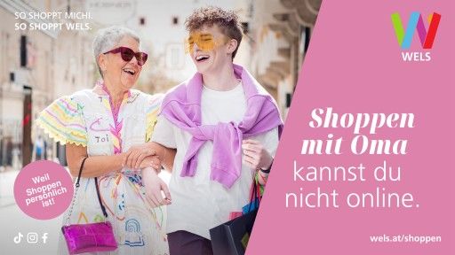 Vorschau Bild von Kampagnensujets "So shoppt Wels", Credit: Wels Marketing & Touristik GmbH