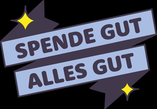 Großer Schriftzug Spende gut, alles gut