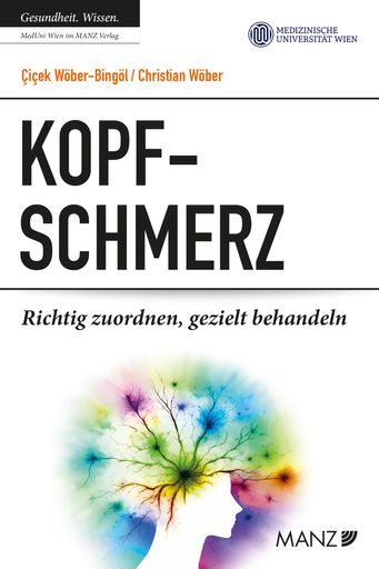 Neuer MedUniWien-Ratgeber für alle, die an
wiederkehrenden Kopfschmerzen leiden