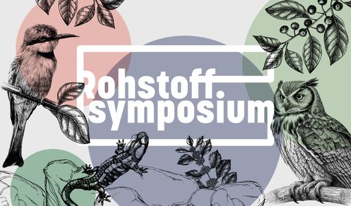  Am 28. Mai findet das Rohstoffsymposium statt. Die
Themen Rohstoffgewinnung und Biodiversität stehen im Fokus.