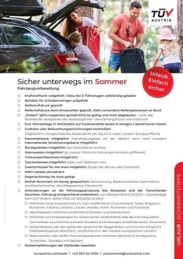 Vorschau Bild von Die TÜV AUSTRIA Sommerchecklisten „Fahrzeugvorbereitung“ und „Tipps für die Autofahrt“ sollen unterstützen, dass die Fahrt in den Sommerurlaub für Sie und Ihre Familie ein sicheres und schönes Erlebnis wird.