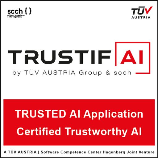  TÜV AUSTRIA begrüßt den EU AI Act als sinnvolles
Regulierungsinstrument ausdrücklich. Es muss darauf geachtet werden,
dass sogenannte Low Profile-Zertifizierungen, die ausschließlich
anhand von „Papierprüfungen“ ausgestellt werden, für
hochrisiko-KI-Anwendungen nicht geeignet erscheinen – eine Bewertung
muss auch die Funktion und Performance des Systems einbeziehen.
TRUSTIFAI-Logo (C) TÜV AUSTRIA, Marion Huber