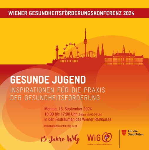 INVITATION: Vienna Health Promotion Conference 2024 “Healthy Youth” on September 16th in Vienna City Hall | Vienna Health Promotion Non-Profit GmbH