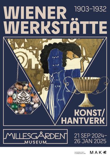 Plakat der Ausstellung "WIENER WERKSTÄTTE arts / crafts
1903–1932", (c) Millesgården Museum/MAK