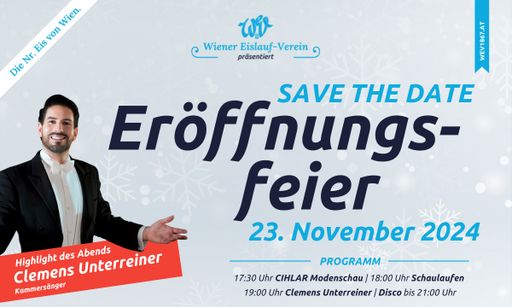  Am 23. November 2024 lädt der Wiener Eislauf-Verein zur großen
Eröffnungsfeier ab 17.30 Uhr auf dem Heumarkt.