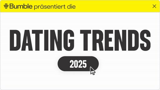 Bumble Dating Trends 2025 / Weiterer Text über ots und
www.presseportal.de/nr/168414 / Die Verwendung dieses Bildes für
redaktionelle Zwecke ist unter Beachtung aller mitgeteilten
Nutzungsbedingungen zulässig und dann auch honorarfrei.
Veröffentlichung ausschließlich mit Bildrechte-Hinweis.